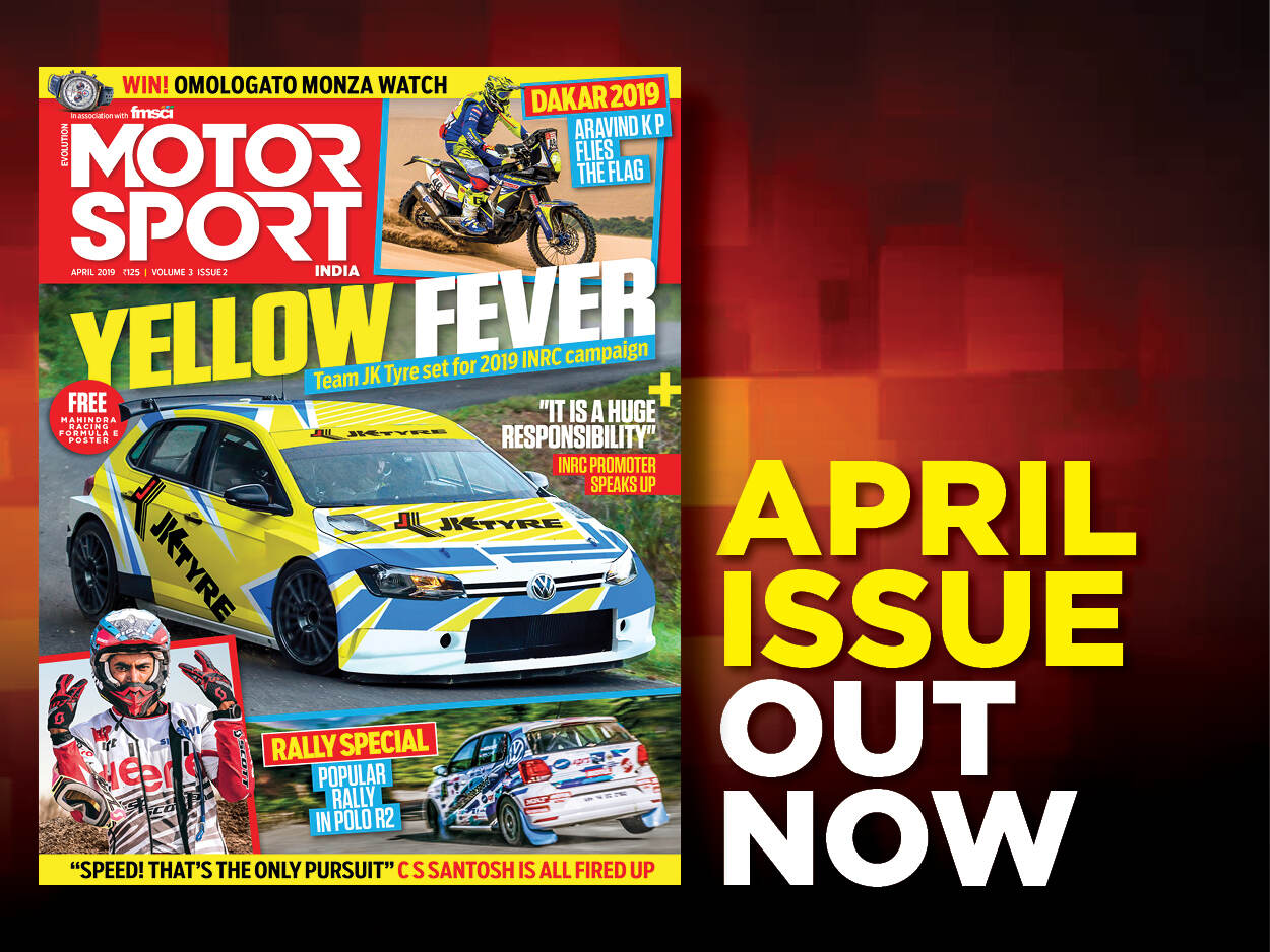 Big news from Team JK Tyre, as well as exclusive interviews with FIA president, all in the April issue of Motorsport India