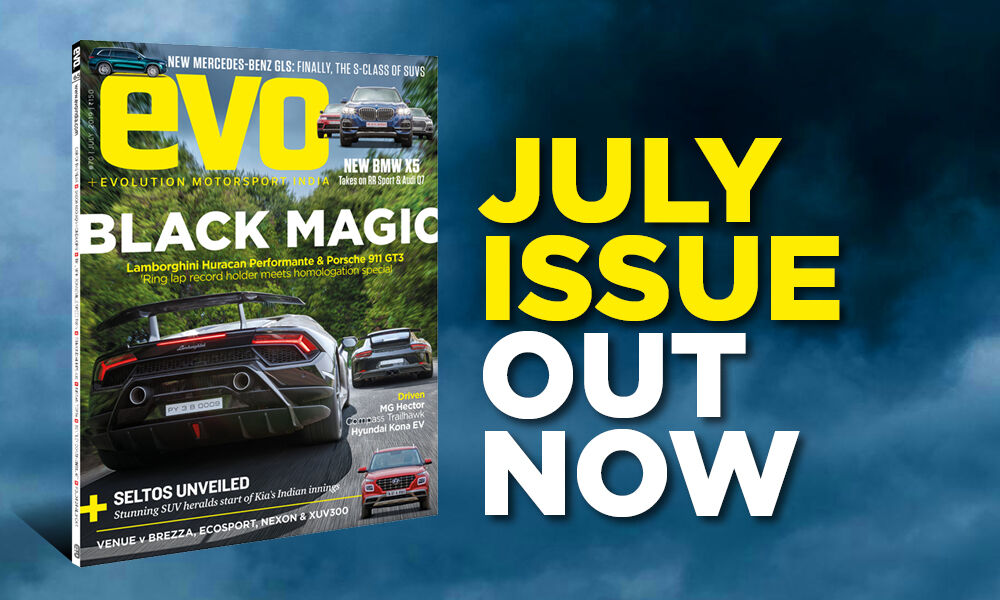 July 2019 issue of evo India magazine – On Stands Now!